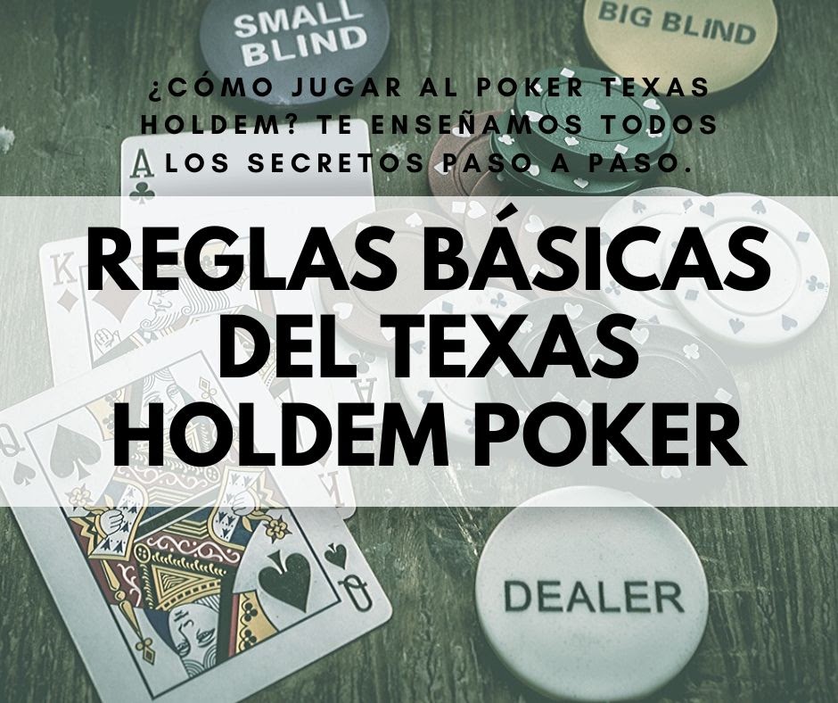 Como Jugar Al Poker Todos Los Secretos Paso A Paso